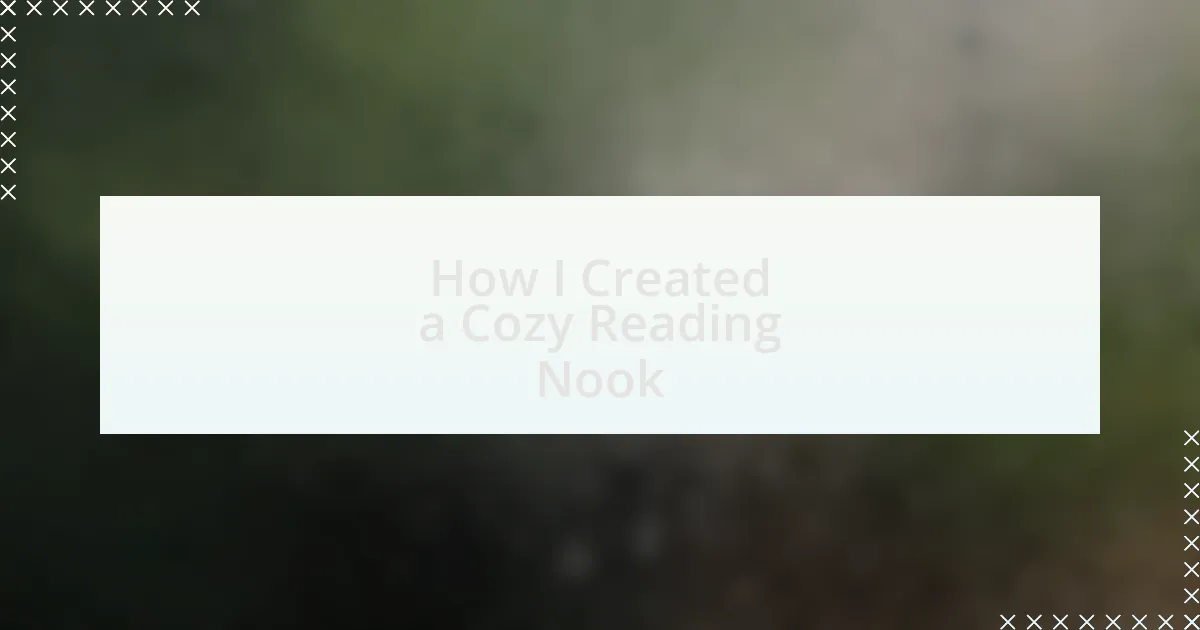 How I Created a Cozy Reading Nook