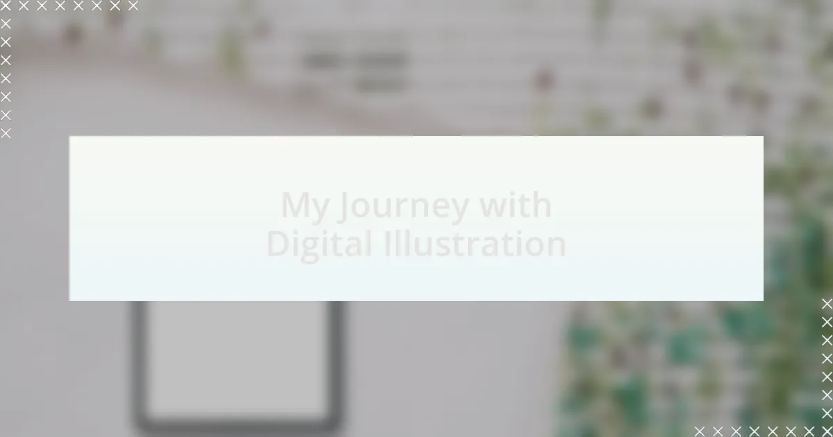 My Journey with Digital Illustration