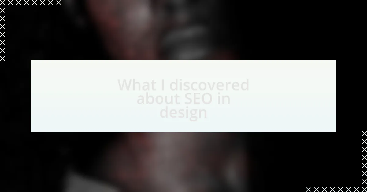 What I discovered about SEO in design